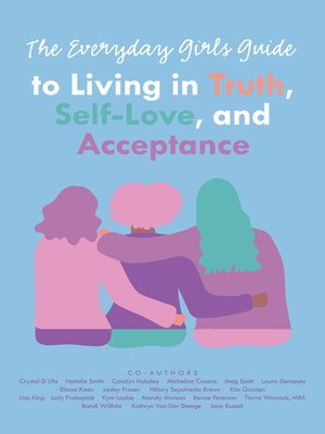 cover image of The Everyday Girls Guide to Living in Truth, Self-Love, and Acceptance